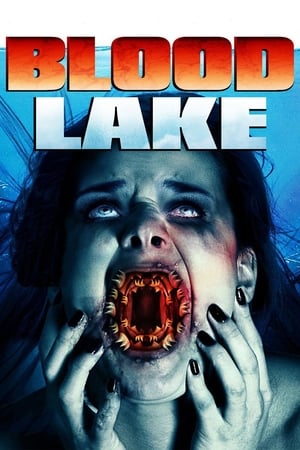 Blood Lake: Attack of the Killer Lampreys (2014) Hindi Dual Audio | Hindi Dubbed Movie BluRay 300MB