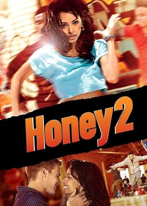 Honey 2 (2011) Hindi Dual Audio | Hindi Dubbed Movie BluRay 350MB