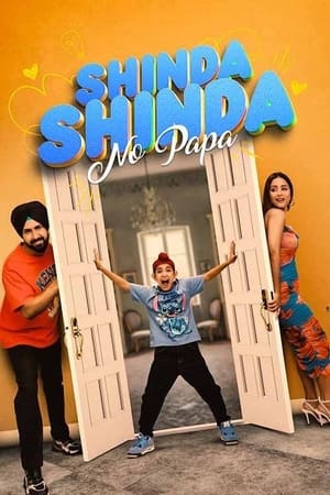 Shinda Shinda No Papa 2024 Punjabi HDRip | Hindi Dubbed Movie – 480p – 1080p